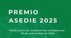 Premio ASEDIE 2025: abierto el plazo para reconocer el valor público del dato