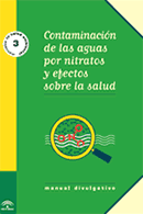 Contaminación de las aguas por nitratos y efectos sobre la salud Contaminación de las aguas por nitratos y efectos sobre la salud