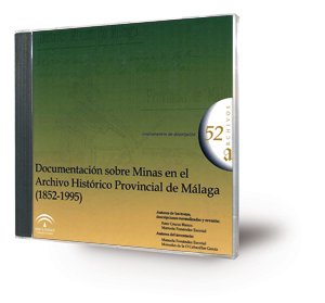 Documentación sobre Minas en el Archivo Histórico Provincial de Málaga (1852-1995) [Recurso electrónico]