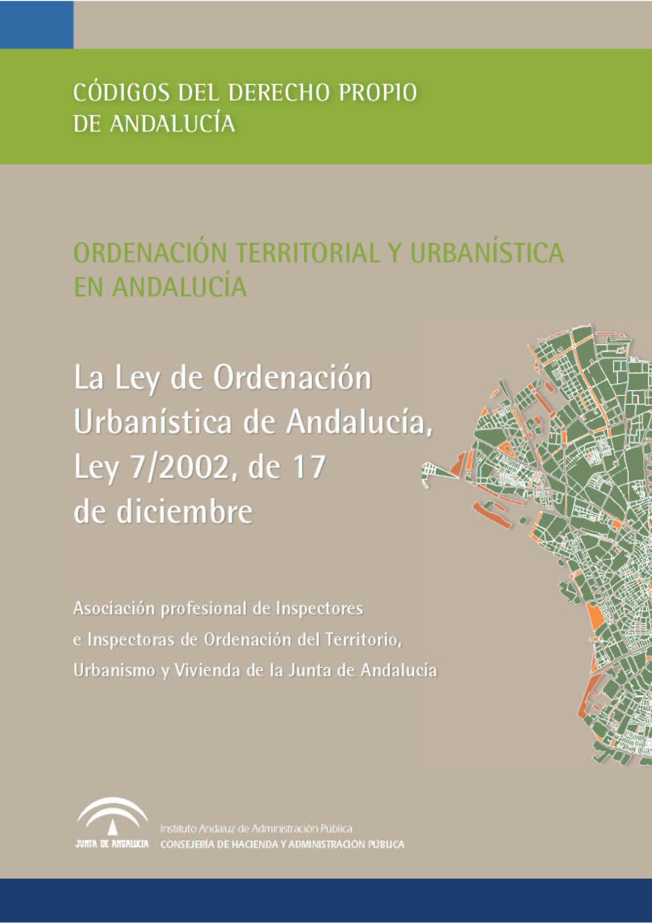 Portada de la publicación "La Ley de Ordenación Urbanística de Andalucía. Ley 7/2002, de 17 de diciembre"