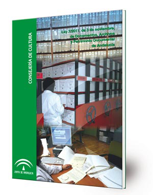 Ley 7/2011, de 3 de noviembre, de Documentos, Archivos y Patrimonio Documental de Andalucía