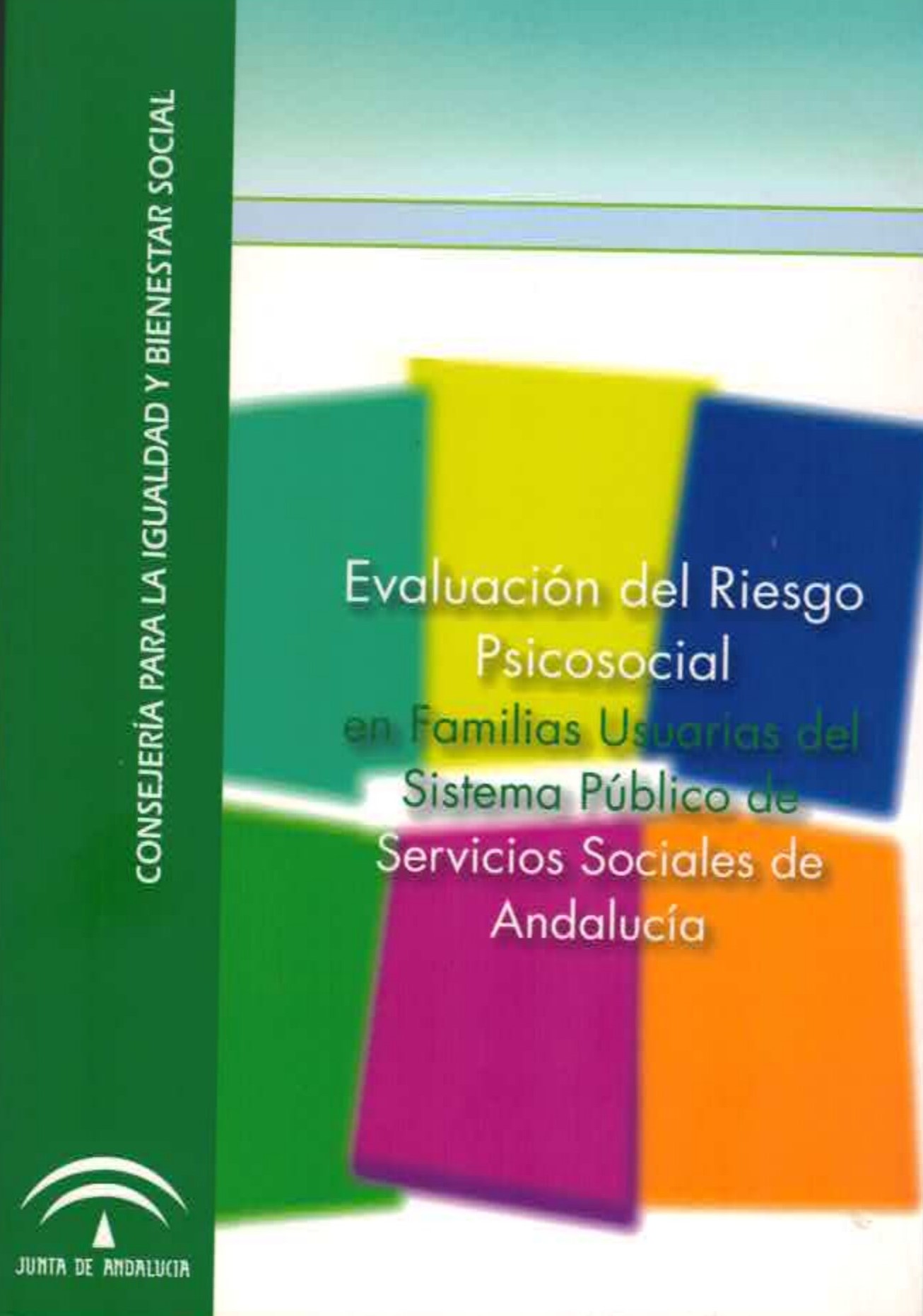 Evaluación del Riesgo Psicosocial en Familias Usuarias
