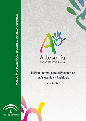 Portada: III Plan Integral para el Fomento de la Artesanía en Andalucía 2019 -2022