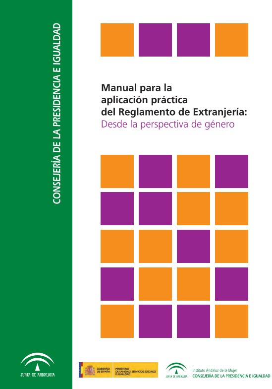 Manual para la aplicación práctica del Reglamento de Extranjería: Desde la perspectiva de género
