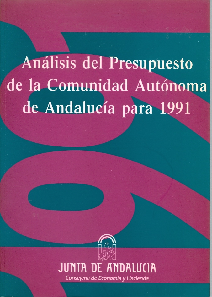 Análisis del Presupuesto de la Comunidad Autónoma de Andalucía para 1991