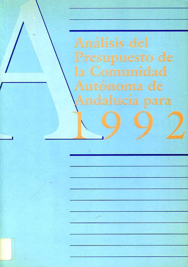 Análisis del Presupuesto de la Comunidad Autónoma de Andalucía para 1992