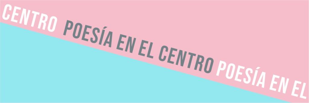 Poesia en el centro