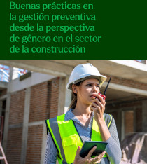 Buenas prácticas en la gestión preventiva desde la perspectiva de género en el sector de la construcción